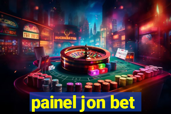 painel jon bet